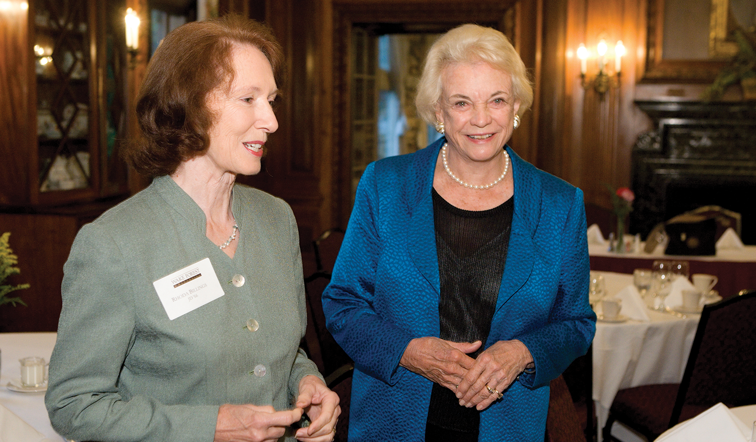 Justice Sandra Day O’Connor, left, visited Wake Forest Law beginning in 1993. She is pictured with Rhoda Billings (LLB ’66) in 2006.